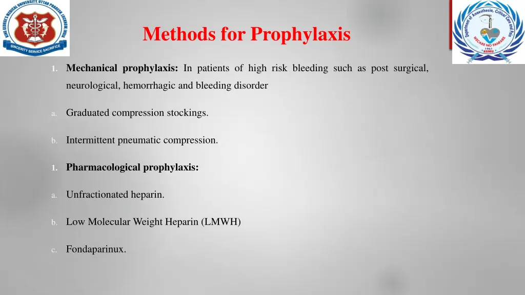 methods for prophylaxis