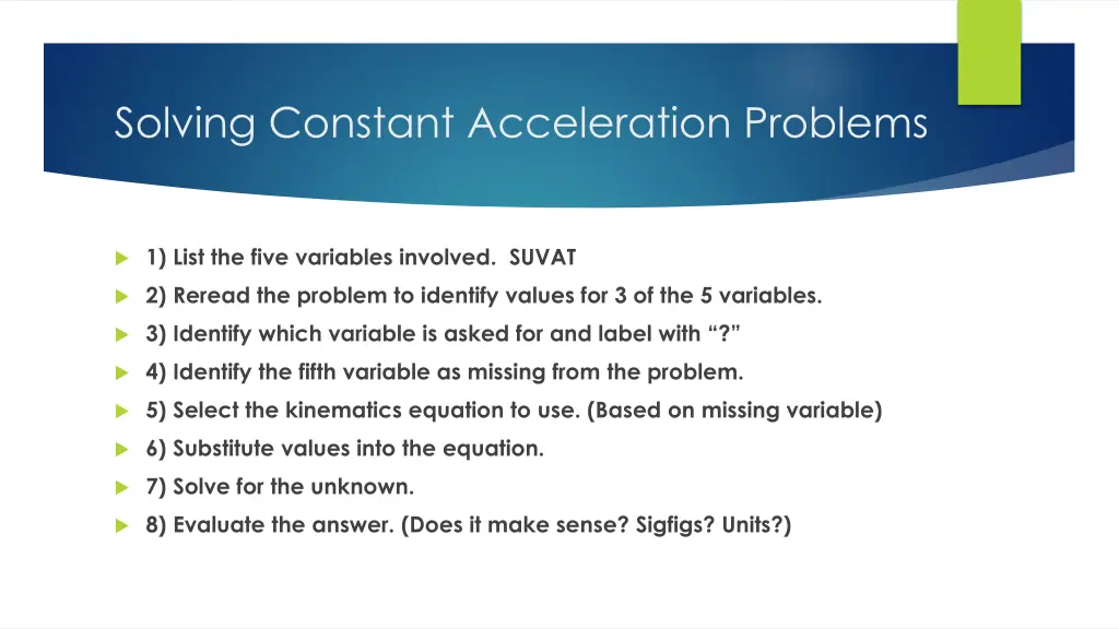 solving constant acceleration problems