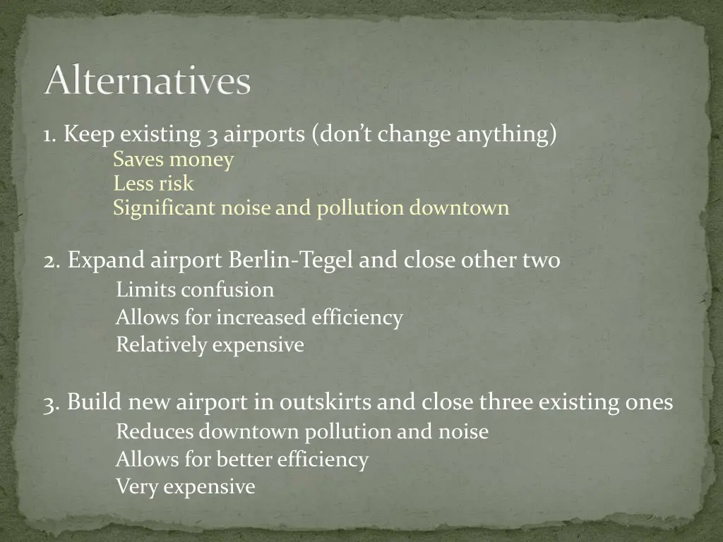 alternatives