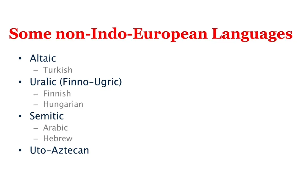 some non indo european languages