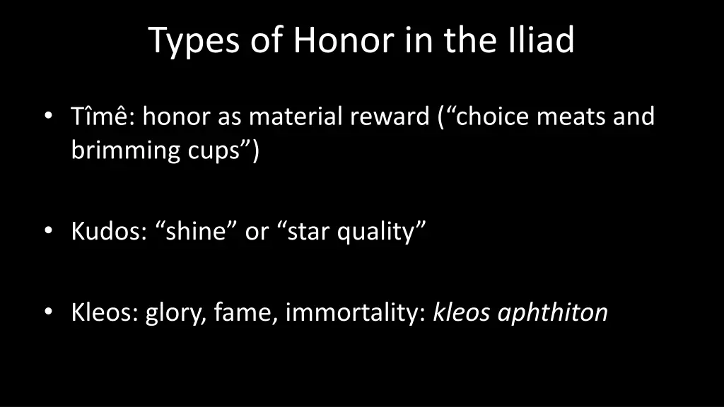 types of honor in the iliad