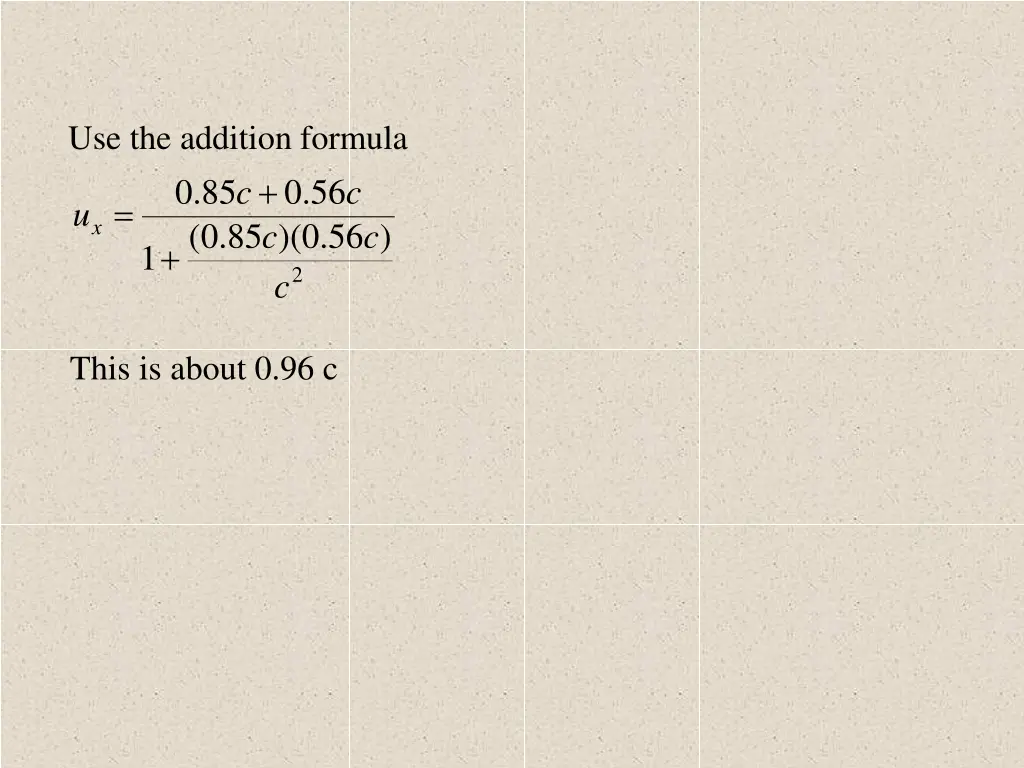 use the addition formula 85 0 c u x