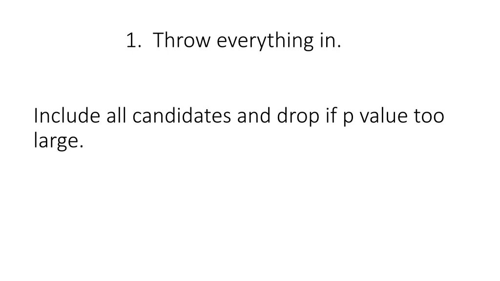 1 throw everything in 1