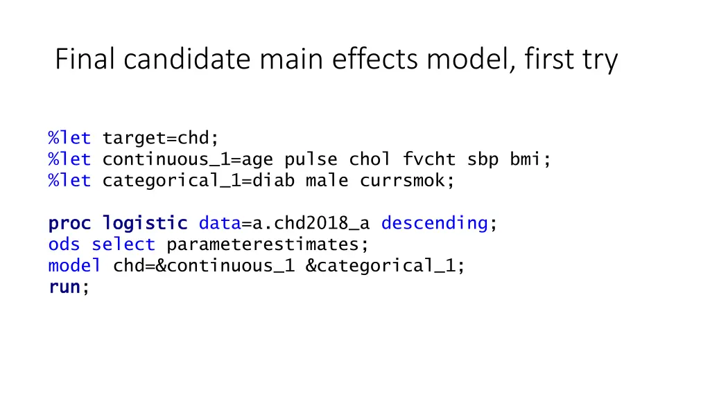 final candidate main effects model first try