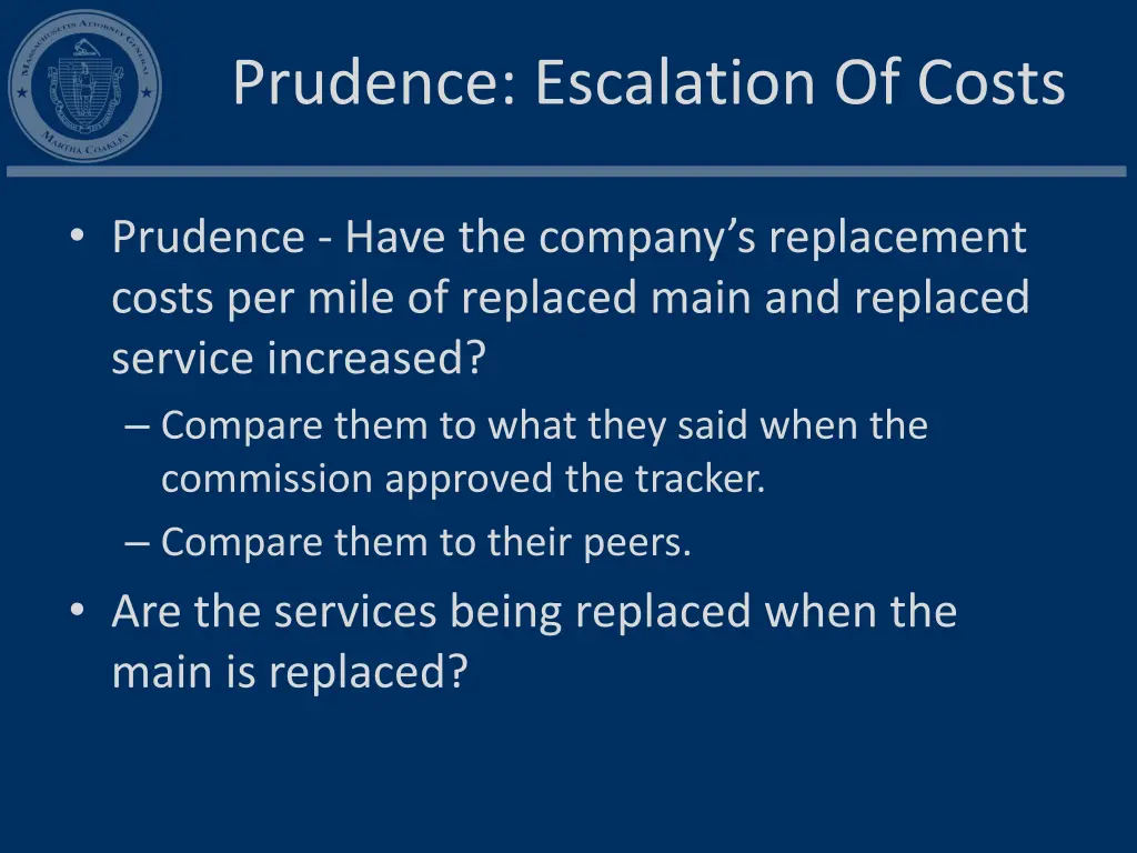 prudence escalation of costs