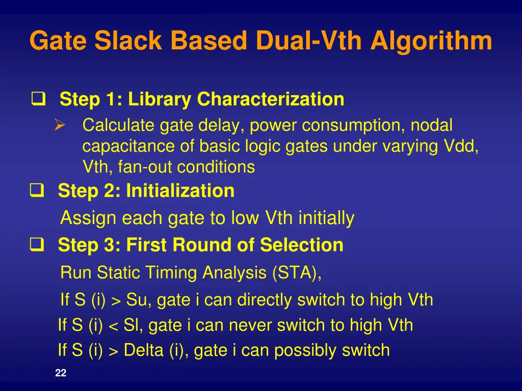 gate slack based dual vth algorithm 1