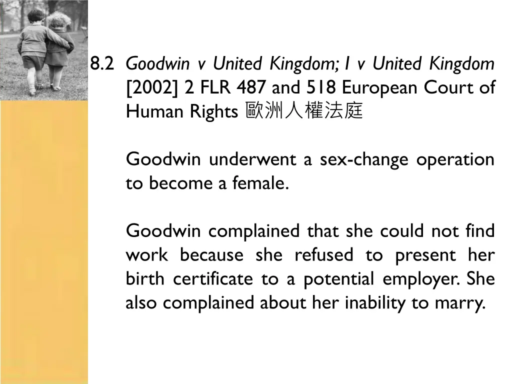 8 2 goodwin v united kingdom i v united kingdom