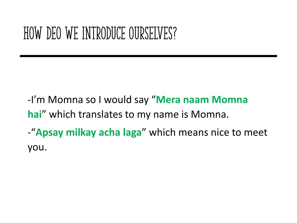 how deo we introduce ourselves