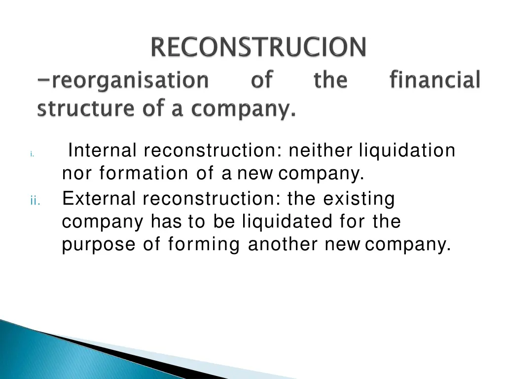 internal reconstruction neither liquidation