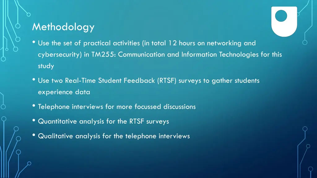 methodology use the set of practical activities