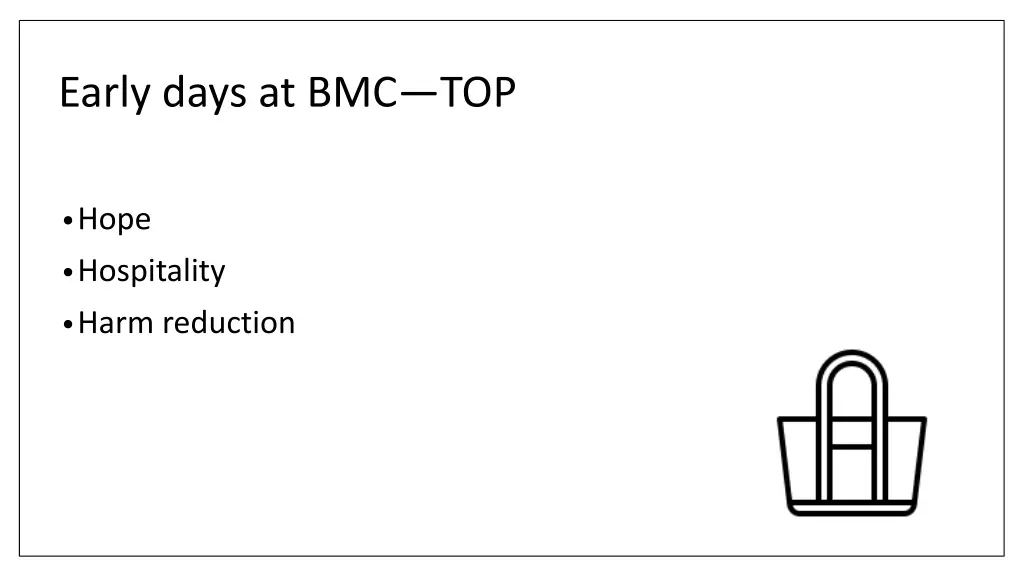 early days at bmc top