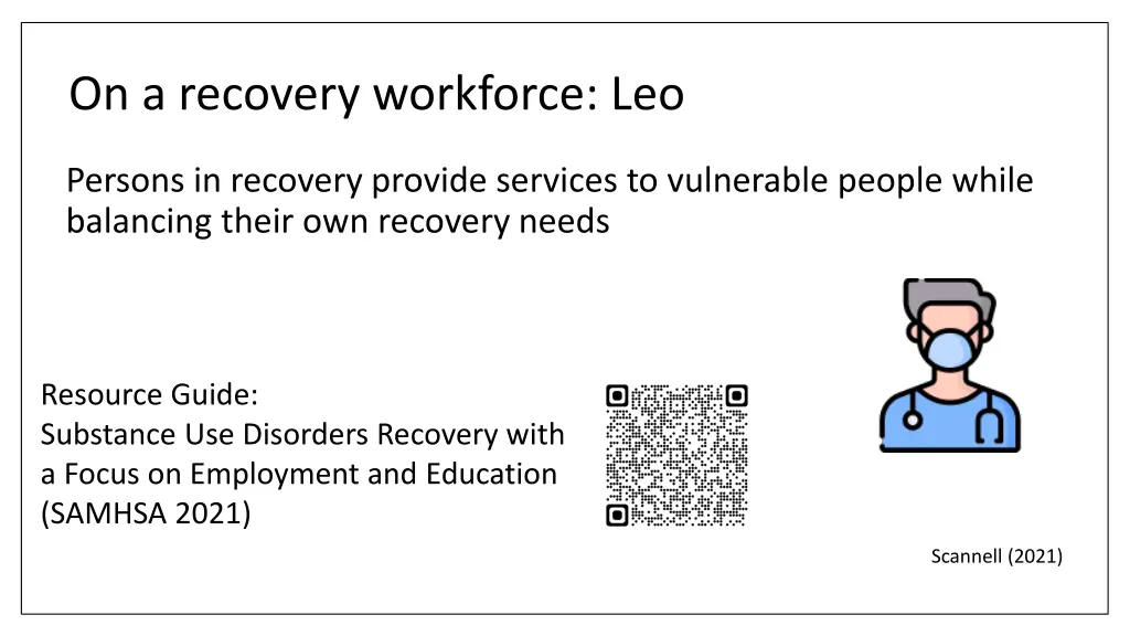on a recovery workforce leo