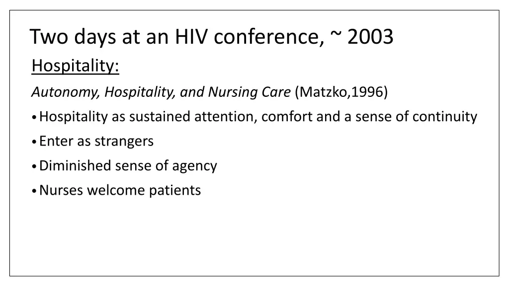 two days at an hiv conference 2003 hospitality