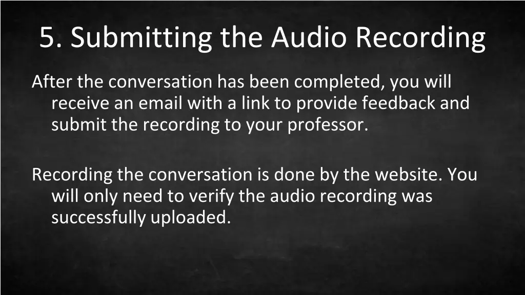 5 submitting the audio recording