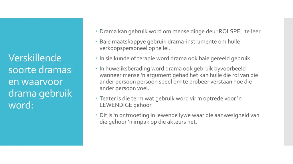drama kangebruik word om mensedinge deur rolspel