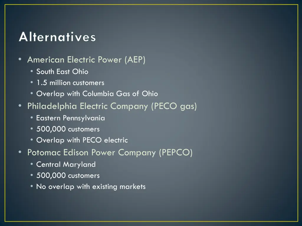 alternatives