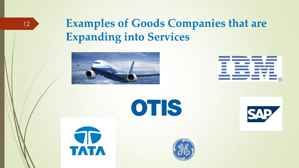 examples of goods companies that are expanding