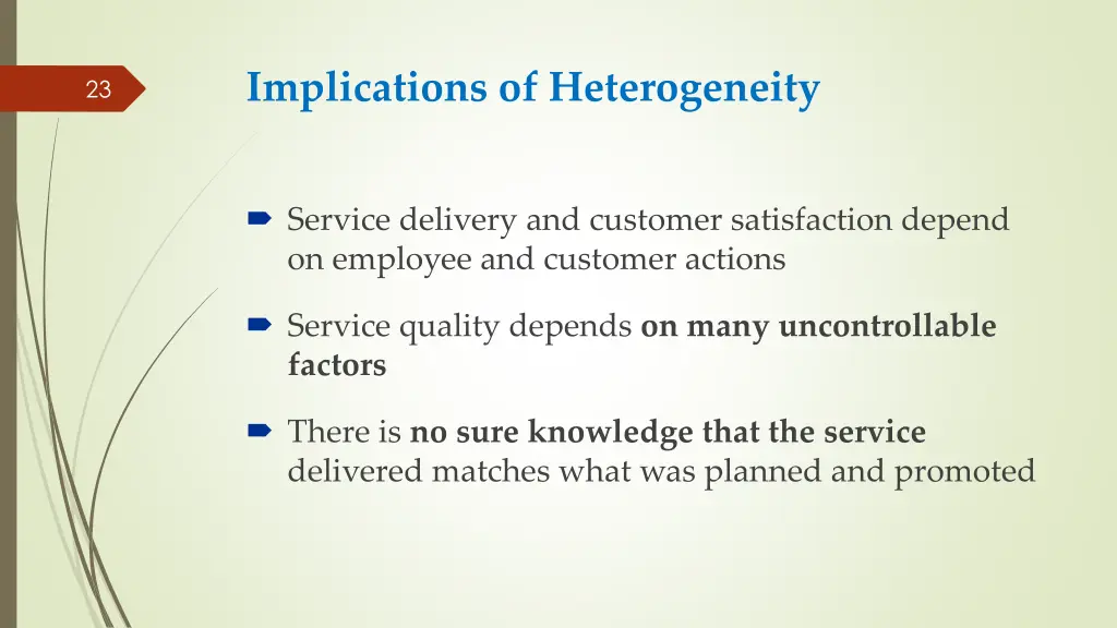 implications of heterogeneity