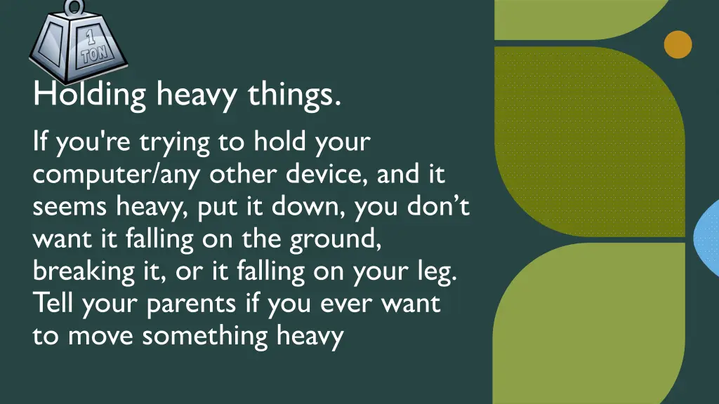 holding heavy things if you re trying to hold