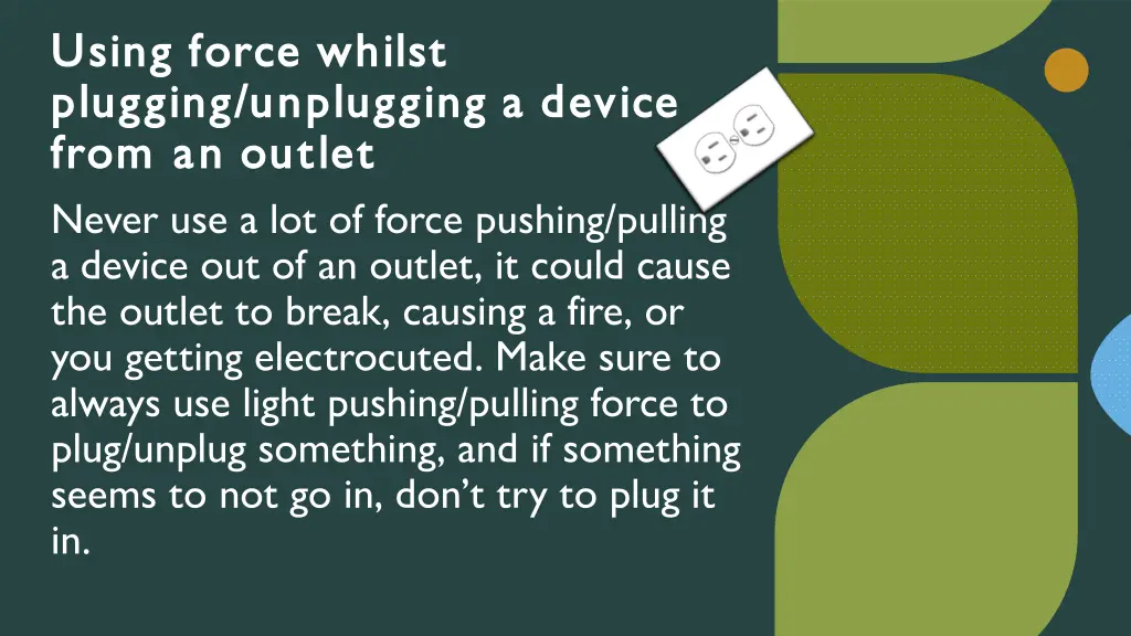 using force whilst using force whilst plugging