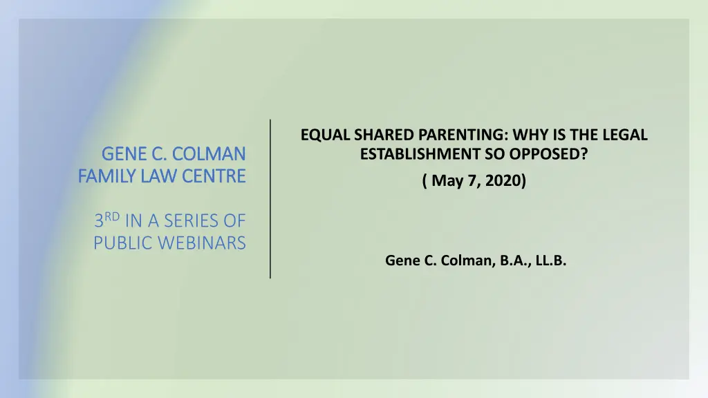 equal shared parenting why is the legal