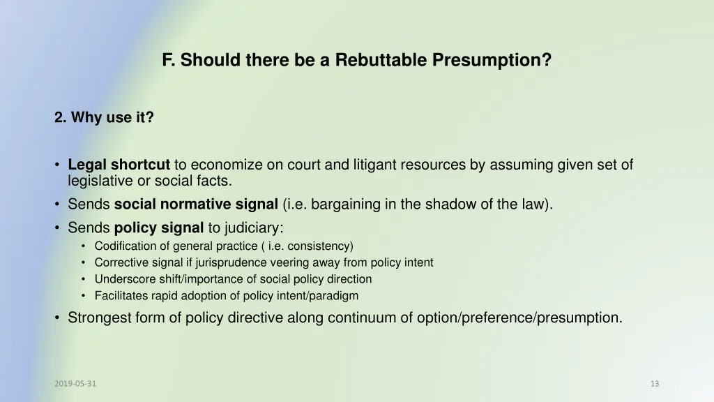 f should there be a rebuttable presumption