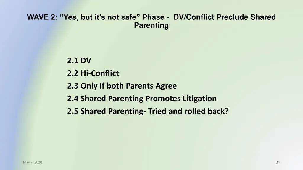 wave 2 yes but it s not safe phase dv conflict