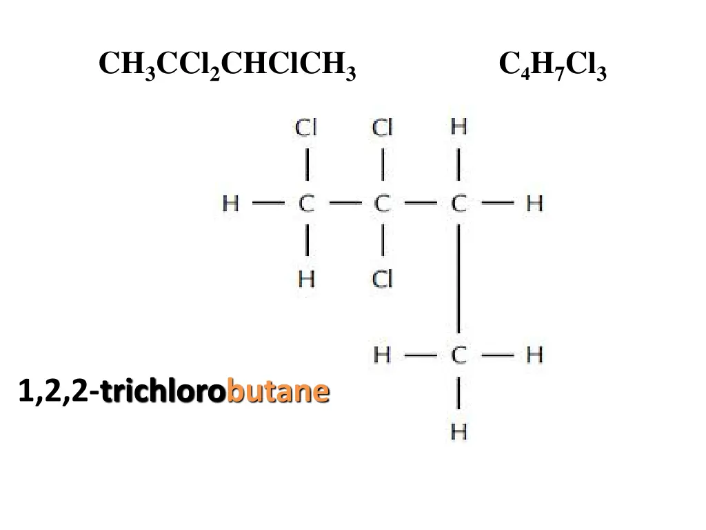 ch 3 ccl 2 chclch 3 c 4 h 7 cl 3