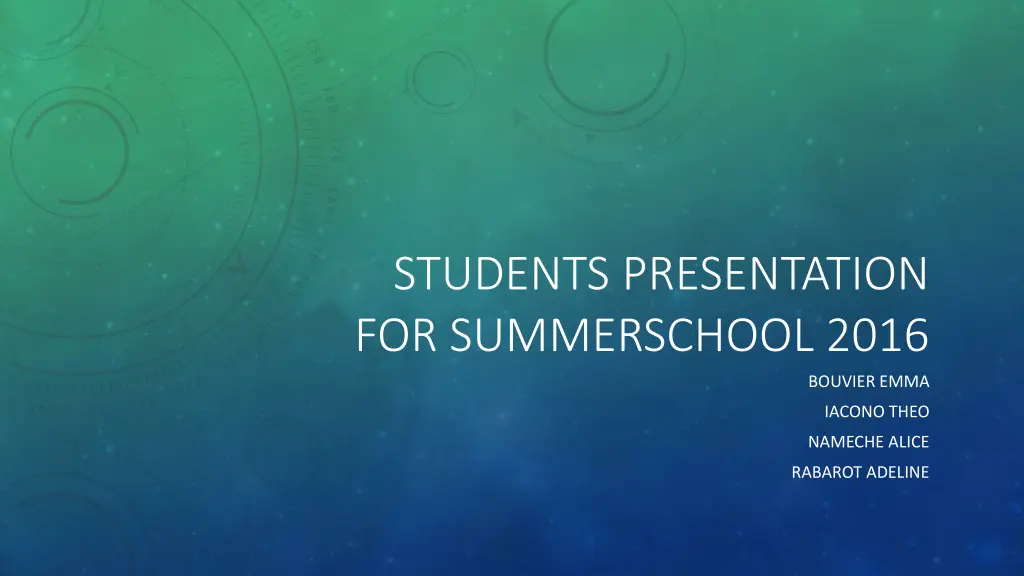 students presentation for summerschool 2016
