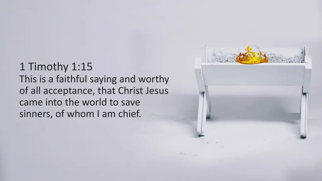 1 timothy 1 15 this is a faithful saying
