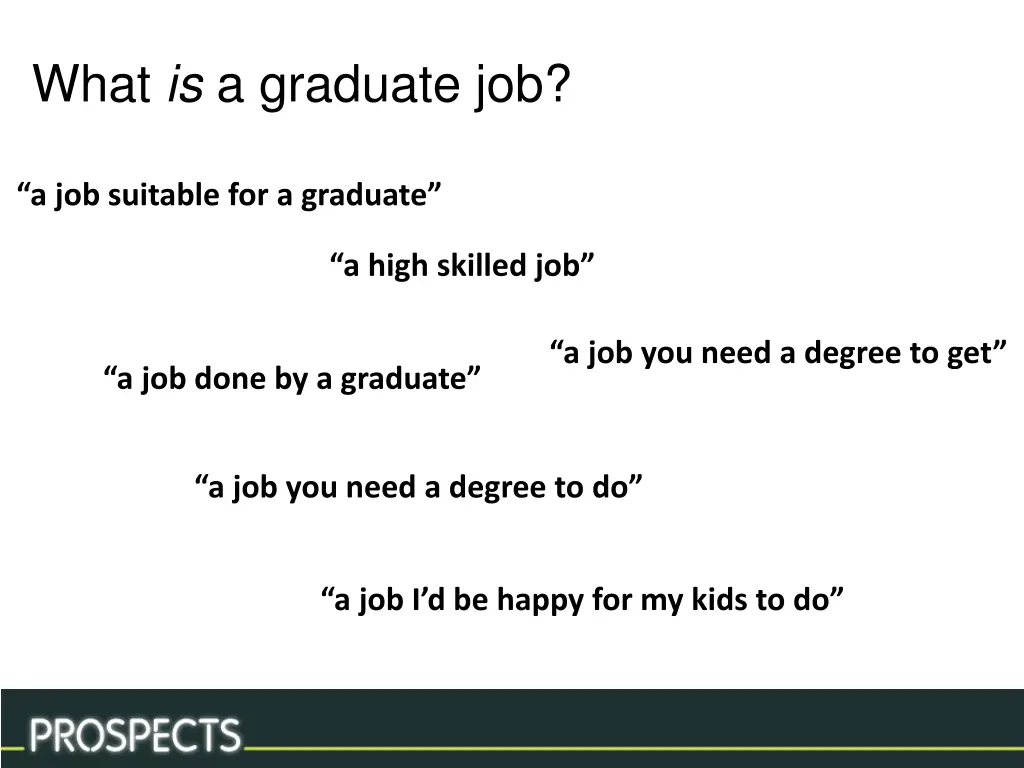 what is a graduate job 1