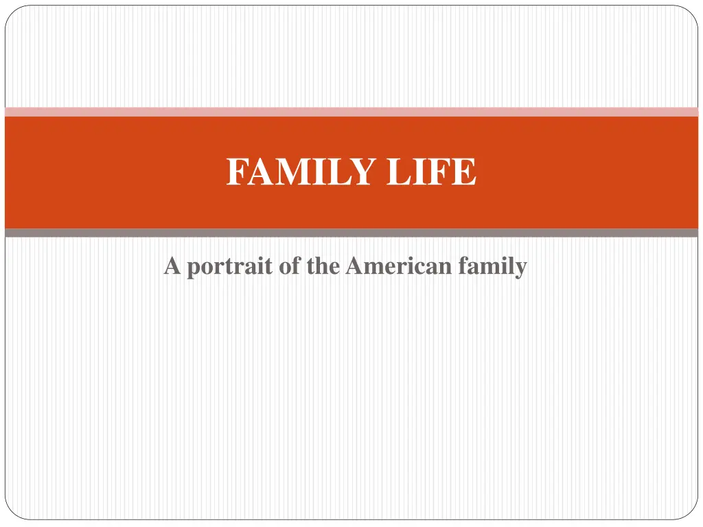 family life