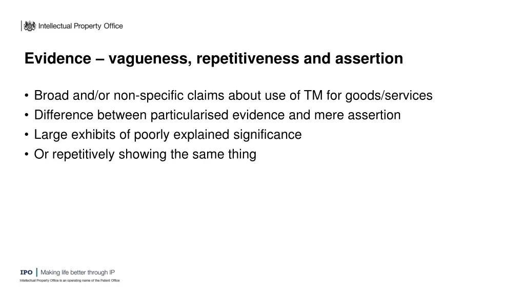 evidence vagueness repetitiveness and assertion