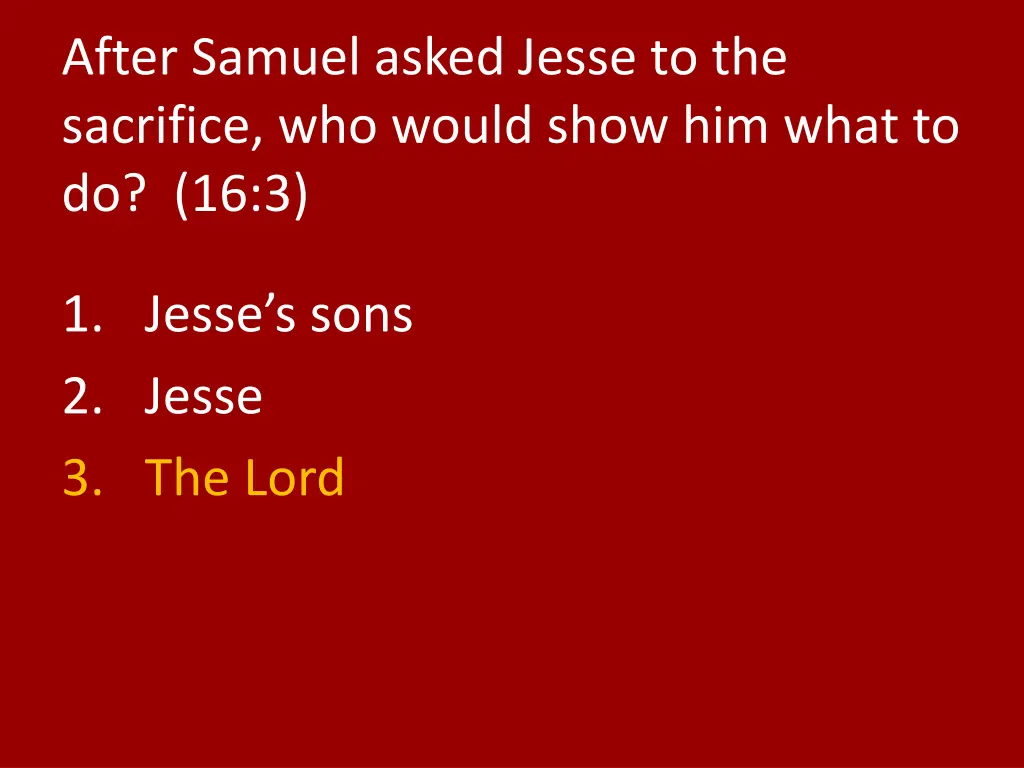 after samuel asked jesse to the sacrifice 1