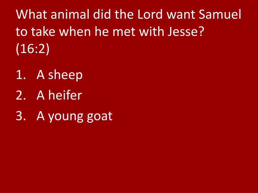 what animal did the lord want samuel to take when