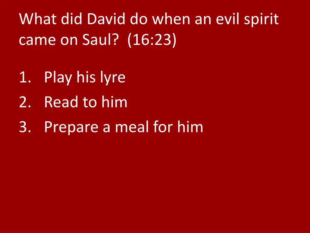 what did david do when an evil spirit came