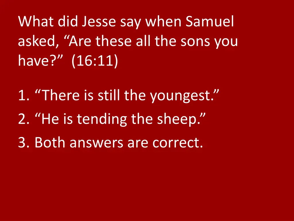 what did jesse say when samuel asked are these