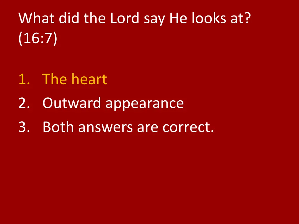 what did the lord say he looks at 16 7 1