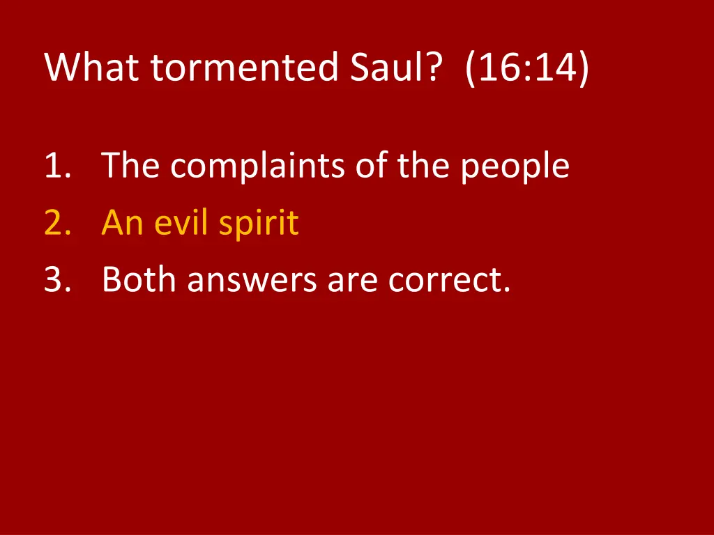 what tormented saul 16 14 1