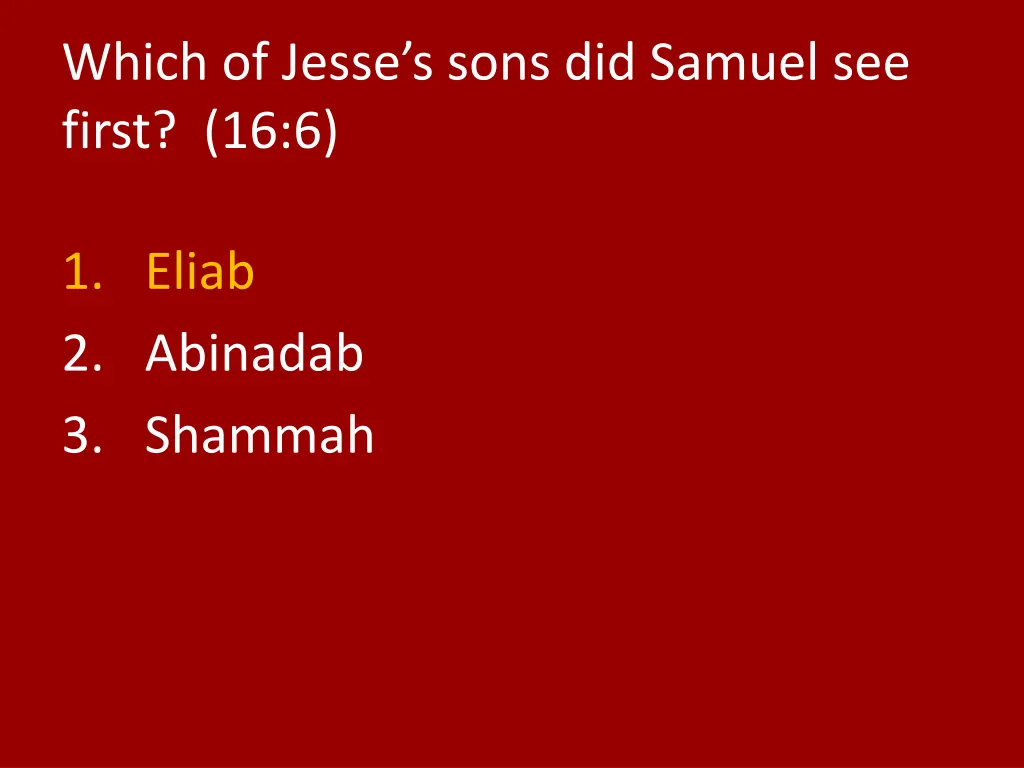 which of jesse s sons did samuel see first 16 6 1