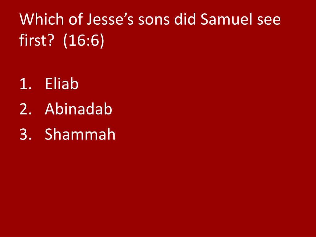 which of jesse s sons did samuel see first 16 6