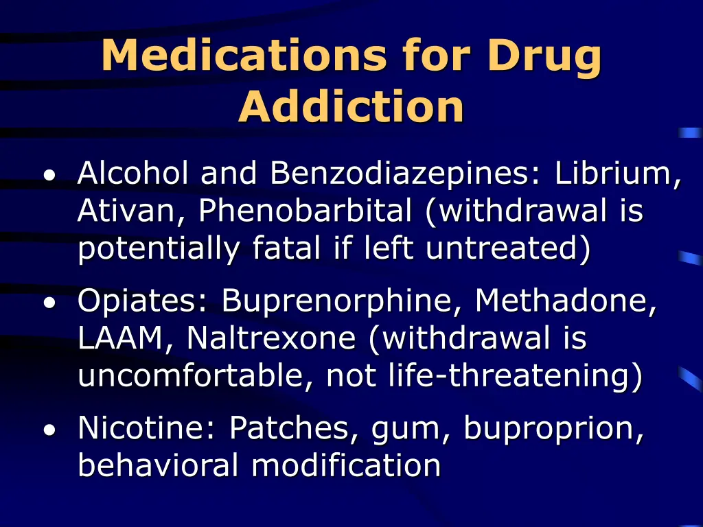 medications for drug addiction
