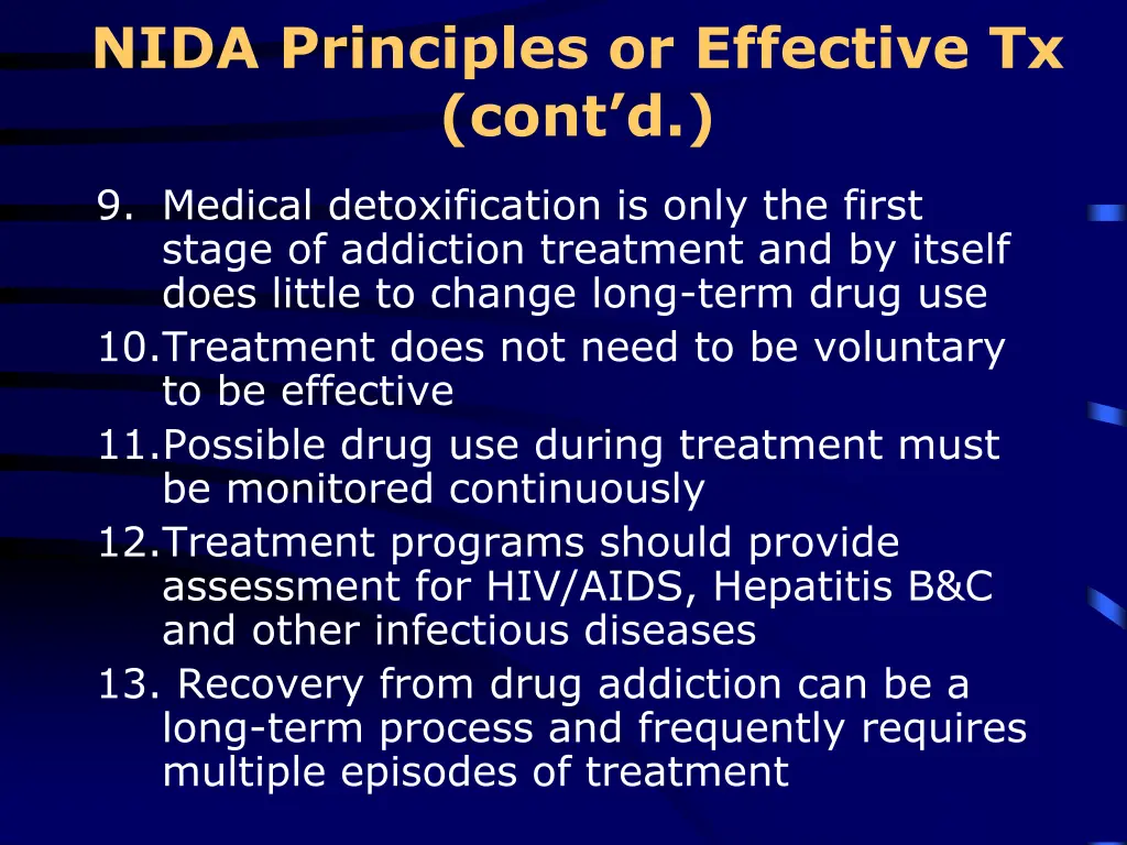 nida principles or effective tx cont d