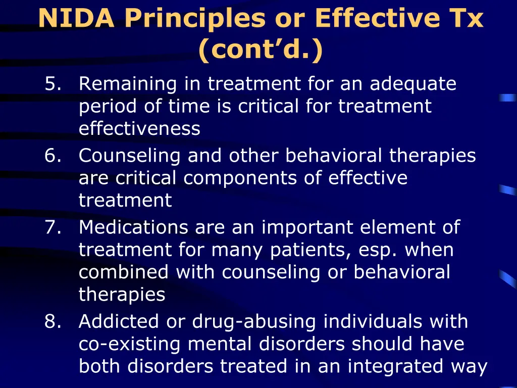 nida principles or effective tx cont