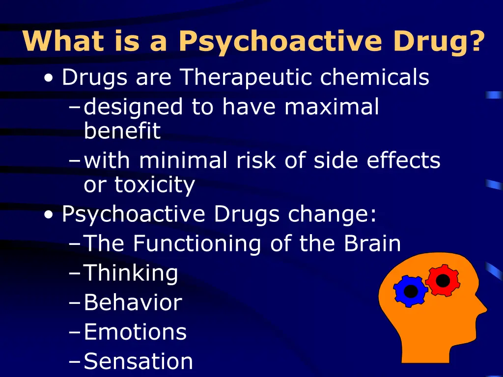 what is a psychoactive drug drugs are therapeutic