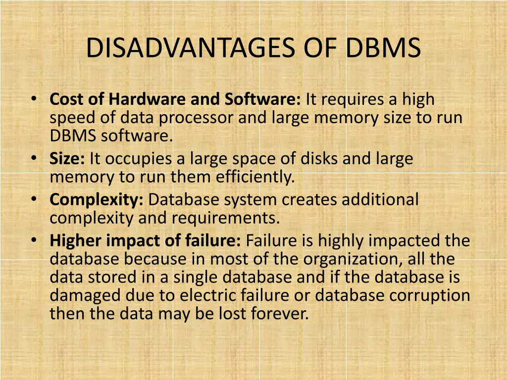 disadvantages of dbms
