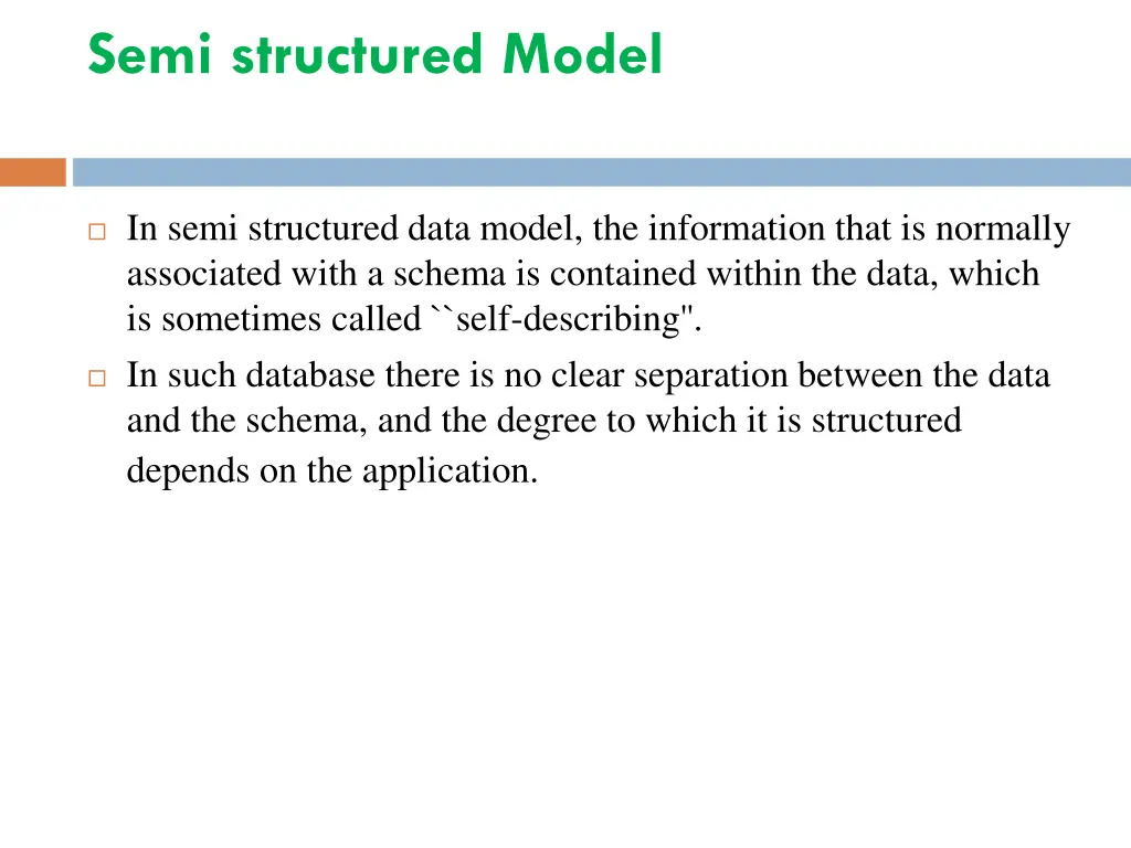 semi structured model