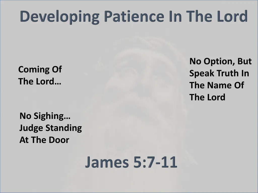 no option but speak truth in the name of the lord