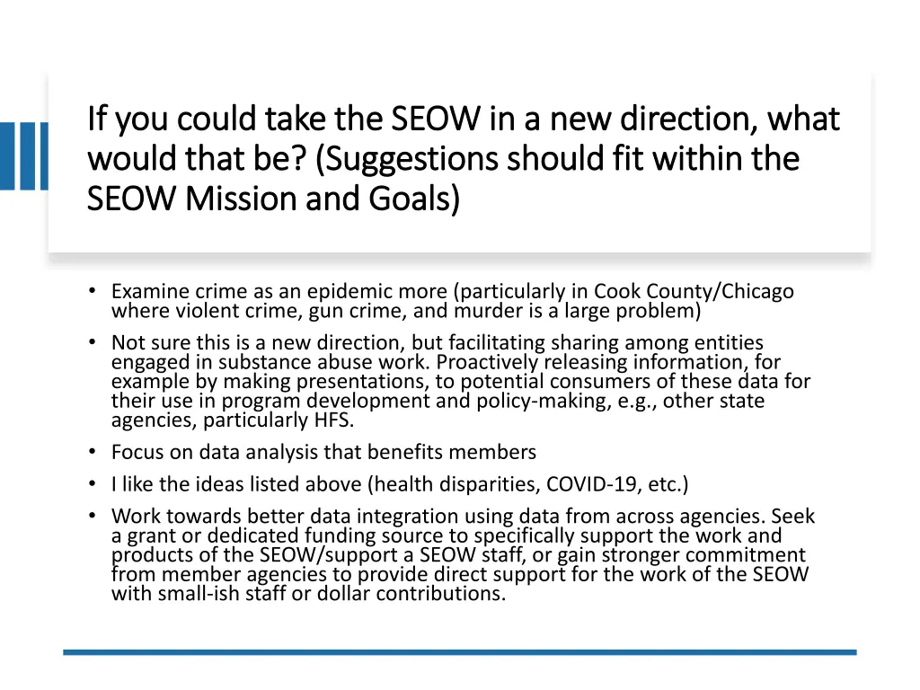 if you could take the seow in a new direction