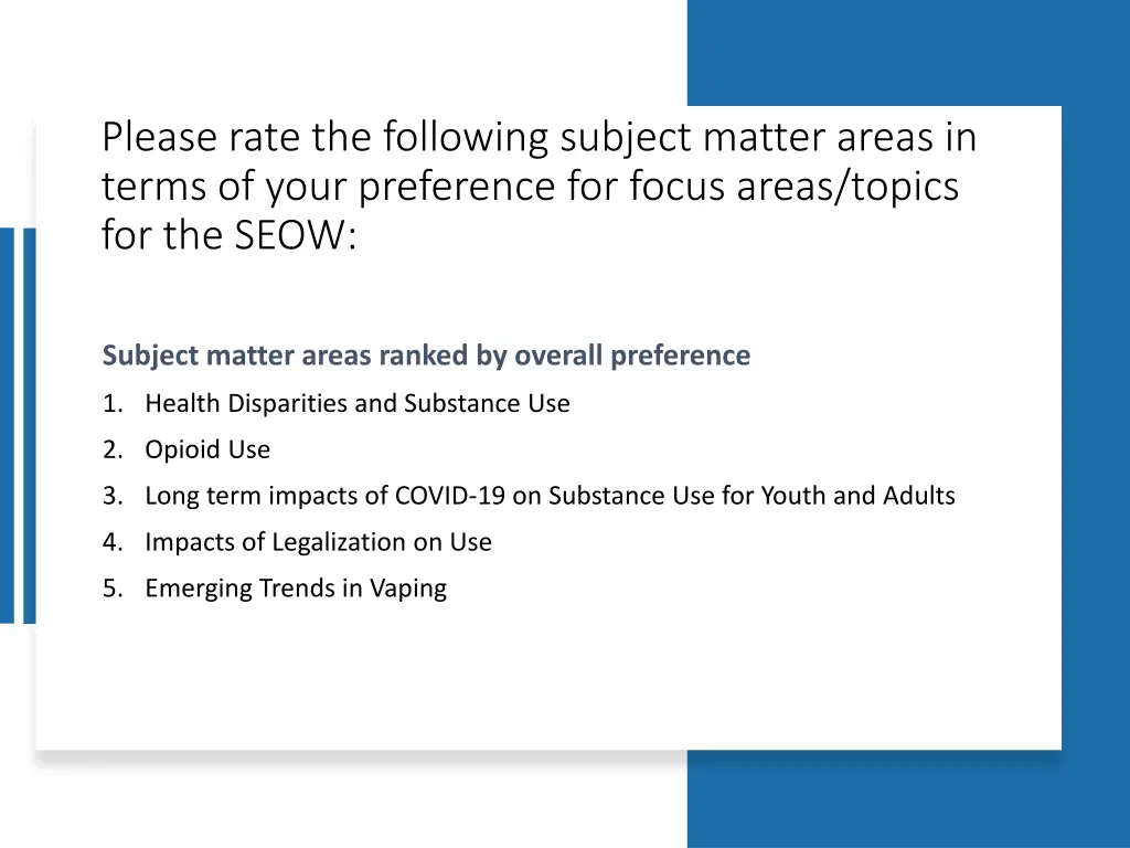please rate the following subject matter areas